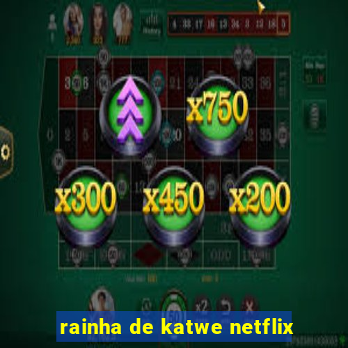 rainha de katwe netflix